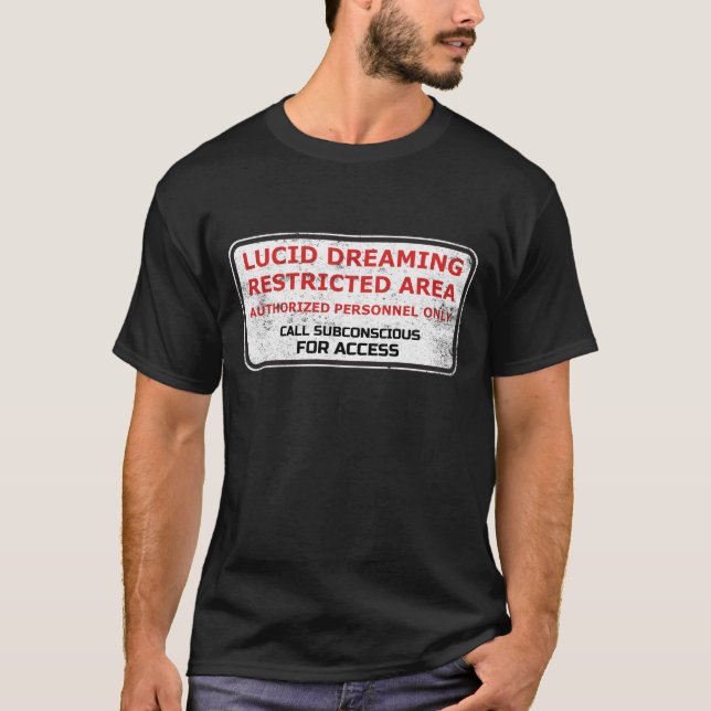 Lucid dreaming restricted area vintage T-Shirt (Front)
