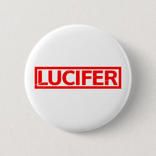 Lucifer Stamp 6 Cm Round Badge