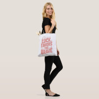 Luck Favours The Brave Long Sleeve T-Shirt