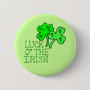 Luck O' The Irish Shamrock Button
