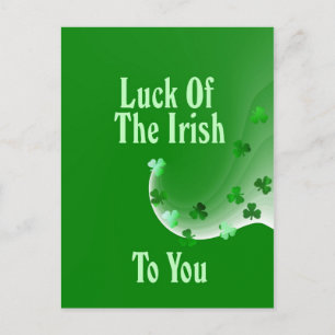 Luck Of The Irish To You Postcard
