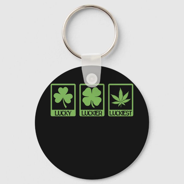 Luckier Luckiest ST PATRICKS DAY Weed Canabis Key Ring (Front)