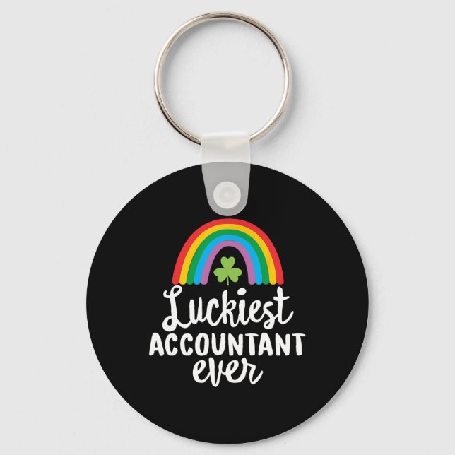 Luckiest Accountant Ever St Patrick Day Shamrocks  Key Ring (Front)