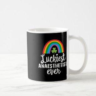 Luckiest Anaesthetist Ever St Patrick Day Shamrock Coffee Mug