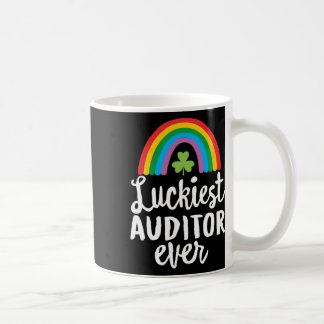Luckiest Auditor Ever St Patrick Day Shamrocks  Coffee Mug