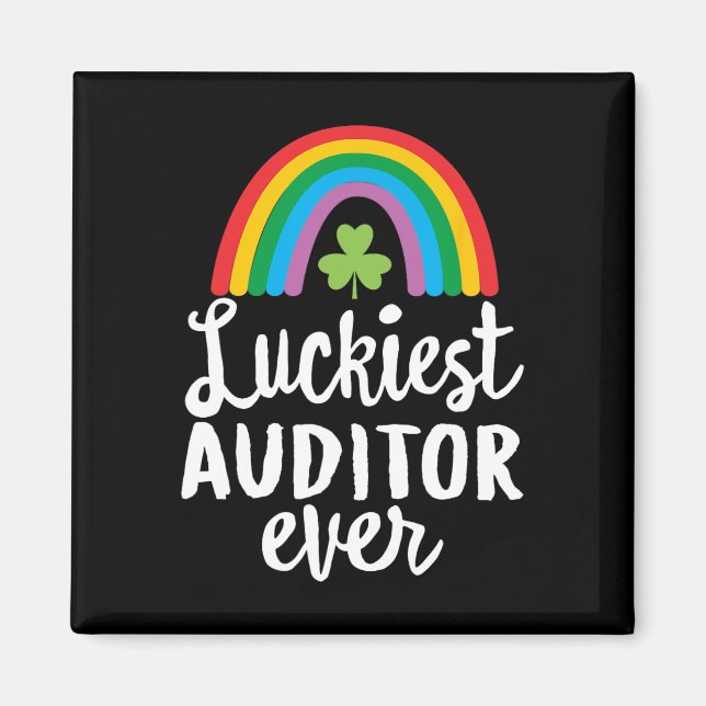 Luckiest Auditor Ever St Patrick Day Shamrocks  Magnet (Front)