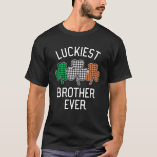 Luckiest Brother Ever St. Patrick's Day Irish Plai T-Shirt