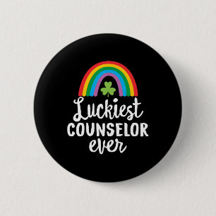 Luckiest Counsellor Ever St Patrick Day Shamrocks 6 Cm Round Badge