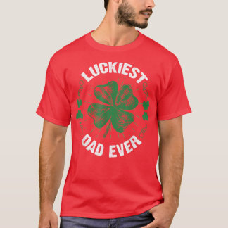 Luckiest Dad Ever Shamrocks Lucky Irish Father Pat T-Shirt
