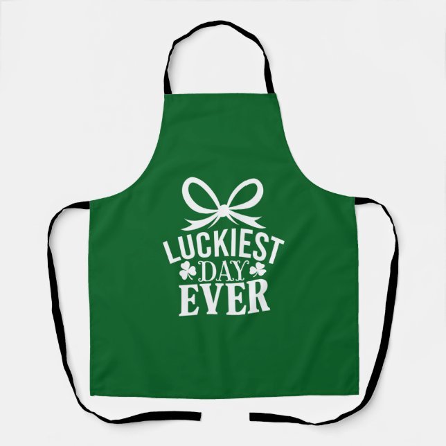 Luckiest Day Ever St Patricks Day Irish Lucky  Apron (Front)