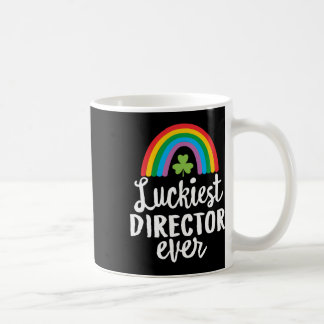 Luckiest Director Ever St Patrick Day Shamrocks  Coffee Mug