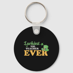 Luckiest Esl Teacher Ever Funny Paddys Patricks Da Key Ring