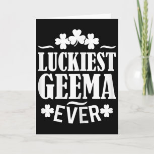 Luckiest Geema Ever Shirt St Patricks Day Irish Mo Card