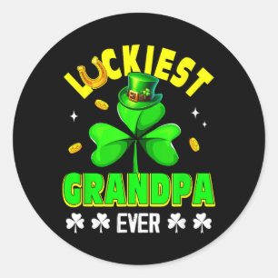 Luckiest Grandpa Ever Patricks Day Shamrocks Funny Classic Round Sticker