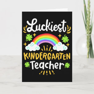 Luckiest Kindergarten Teacher St Patricks Day Scho Card