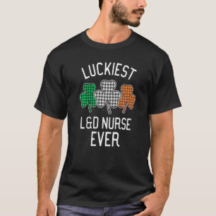 Luckiest Labour Delivery L&d Nurse Ever St Patrick T-Shirt