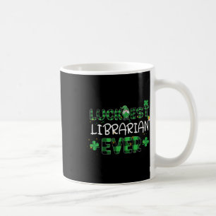 Luckiest Librarian Ever St Patricks Day Library Bo Coffee Mug