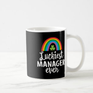 Luckiest Manager Ever St Patrick Day Shamrocks Coffee Mug