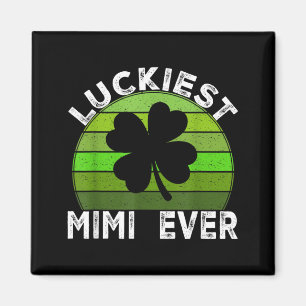 Luckiest Mimi Ever Shamrocks Lucky St Patricks Day Magnet
