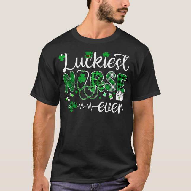 Luckiest Nurse Ever Nurse Life Shamrock St Patrick T-Shirt (Front)