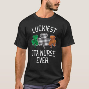 Luckiest Ota Nurse Ever St Patrick S Day Irish Pl T-Shirt
