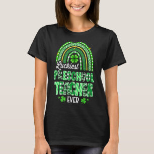 Luckiest Preschool Teacher Ever Rainbow St Patrick T-Shirt