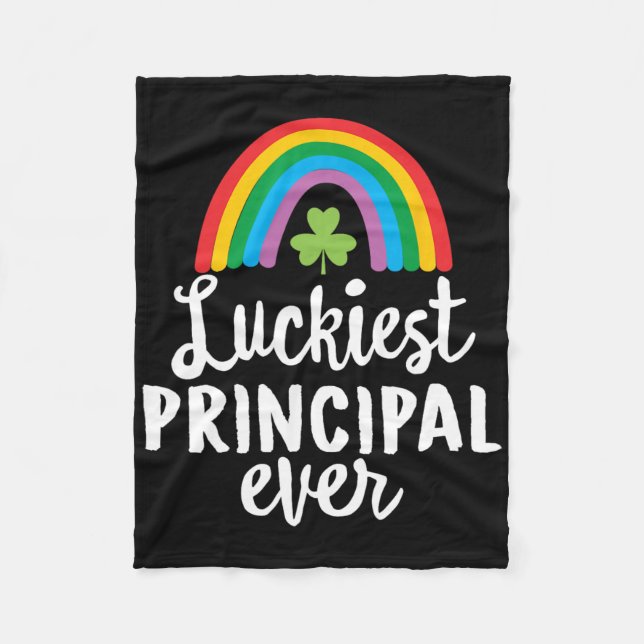 Luckiest Principal Ever St Patrick Day Shamrocks  Fleece Blanket (Front)