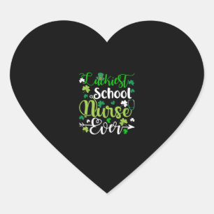 Luckiest School Nurse Ever St Patrickes Day Shamro Heart Sticker