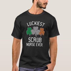 Luckiest Scrub Nurse Ever St Patrick's Day Irish F T-Shirt