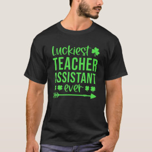 Luckiest Teacher Assistant Ever Shamrocks St. Patr T-Shirt