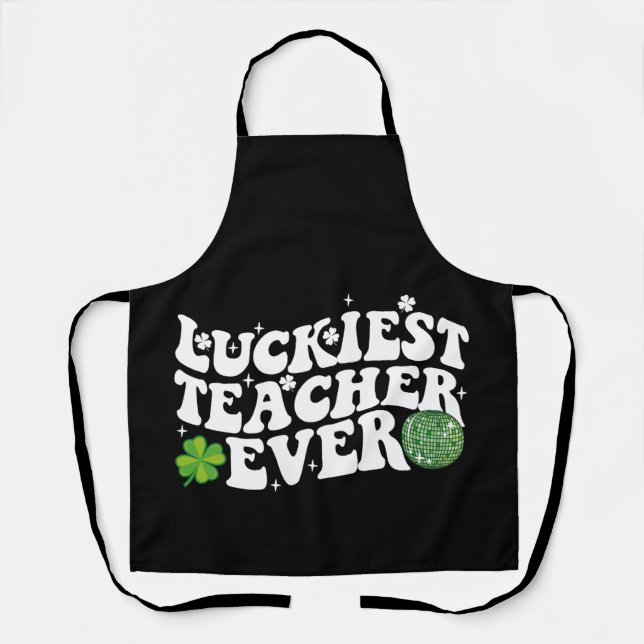 Luckiest Teacher Ever Disco Ball Shamrock Groovy Apron (Front)