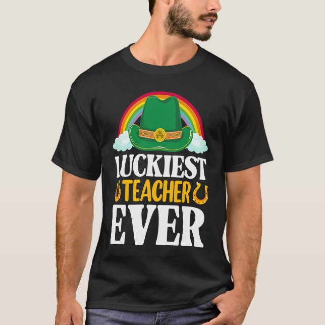 Luckiest Teacher Ever Rainbow Shamrock Cute St Pat T-Shirt (Front)