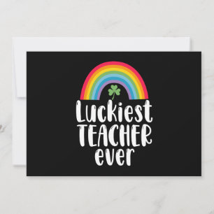 Luckiest Teacher Ever School Gift St Patricks Day Invitation