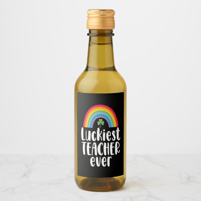 Luckiest Teacher Ever School Gift St Patricks Day  Wine Label (Front)