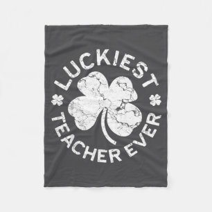 Luckiest Teacher Ever Shirt Irish Men Women St Pat Fleece Blanket