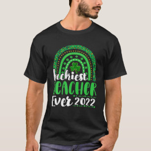 Luckiest Teacher Ever St Patricks Day Rainbow Sham T-Shirt