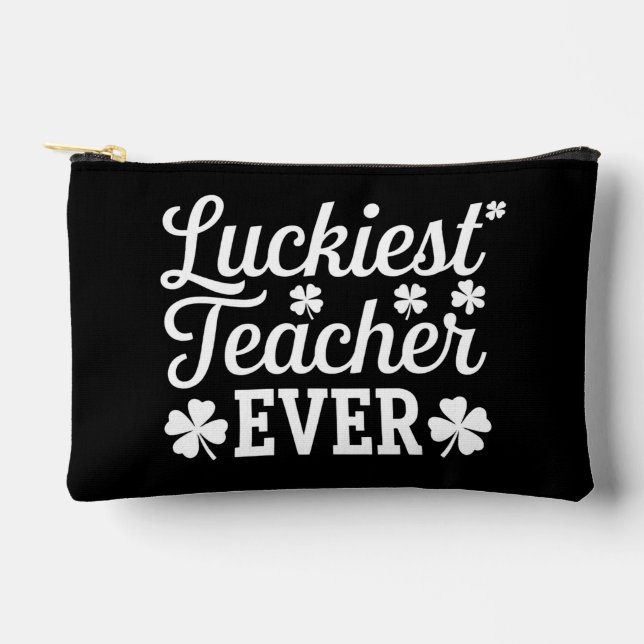 Luckiest Teacher Ever Teaching St Patrick's Day Accessory Pouch (Front)