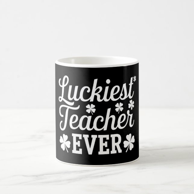 Luckiest Teacher Ever Teaching St Patrick's Day Coffee Mug (Center)