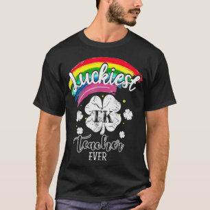 Luckiest TK Teacher Ever Shamrock St Patricks Day T-Shirt