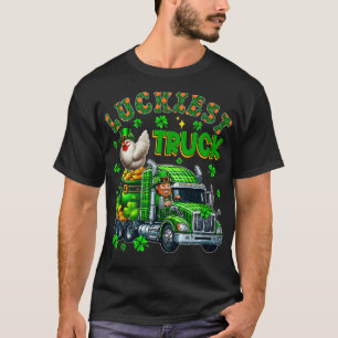 Luckiest Truck St Patricks Day Chicken Farmer Driv T-Shirt