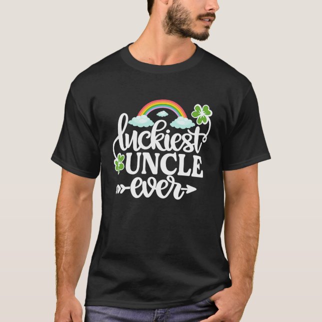 Luckiest Uncle Ever   St Patrick's Day Shamrock T-Shirt (Front)