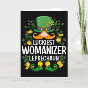 Luckiest Womanizer Leprechaun St Patricks Day Part Card