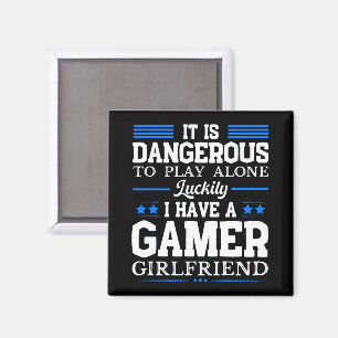 Luckily I Have A Gamer Girlfriend Funny Couple Magnet