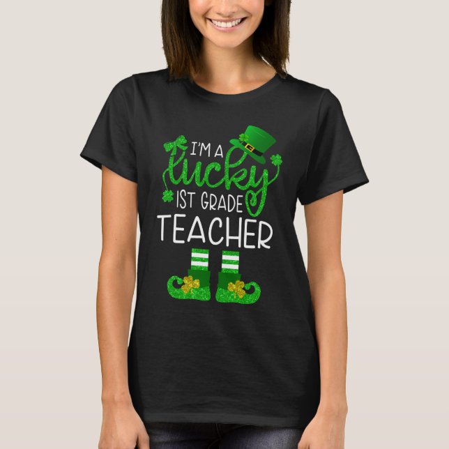 Lucky 1st First Grade Teacher Leprechaun T-Shirt (Front)