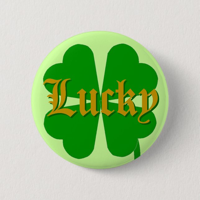 Lucky 6 Cm Round Badge (Front)