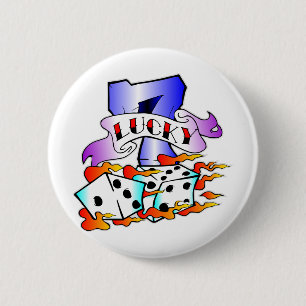 Lucky 7 w/ Dice 6 Cm Round Badge