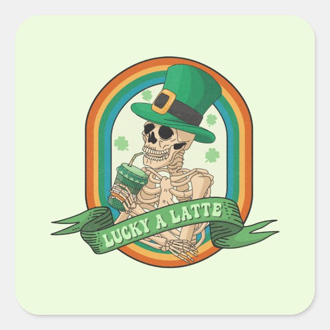 Lucky A Latte - Skeleton, Coffee and Clovers Square Sticker (Front)
