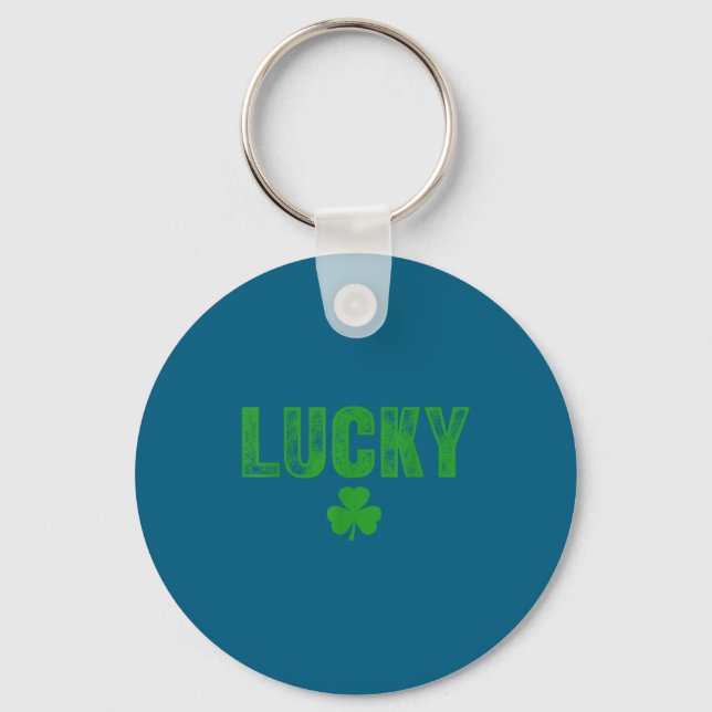 Lucky And Lucky Forer St Patricks Day  Key Ring (Front)