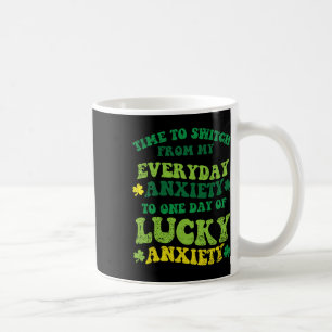 Lucky Anxiety St Patricks Day Funny Shamrock Clove Coffee Mug