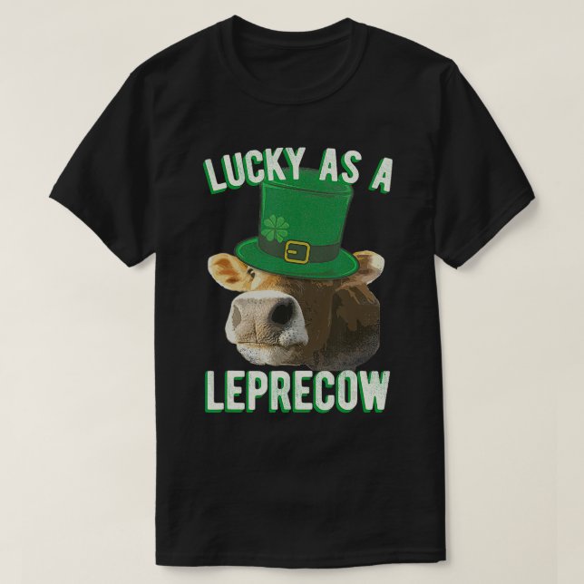 Lucky As A Leprecow Cute Cow MashUp St Paddys  T-Shirt (Design Front)